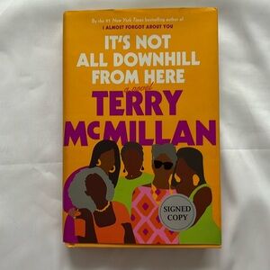 Terry McMillan Book “It’s All Downhill From Here” Like New Signed Copy